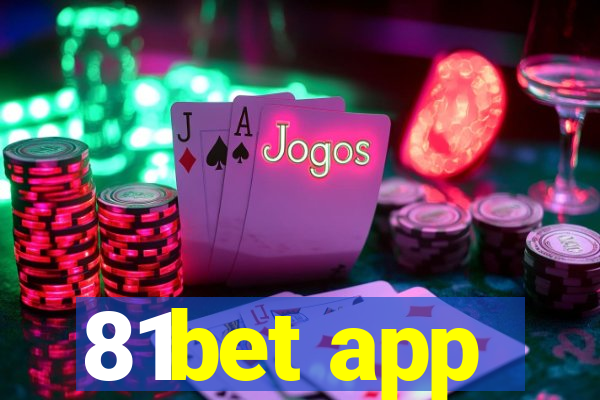 81bet app